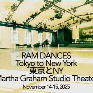 RAM DANCES Comes to Martha Graham Studio Theater This Month