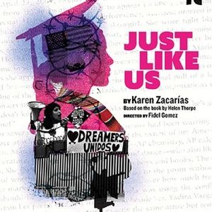 Latino Theater Company Puts College Students on Stage For Three Performances of JUST LIKE US