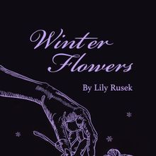 WINTER FLOWERS Comes to World Stage Theatre Company in October