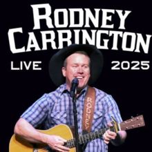 Rodney Carrington Comes to the Capitol Theatre in January