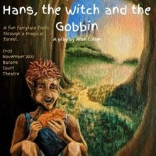 HANS, THE WITCH AND THE GOBBIN Comes to Barons Court Theatre This Month