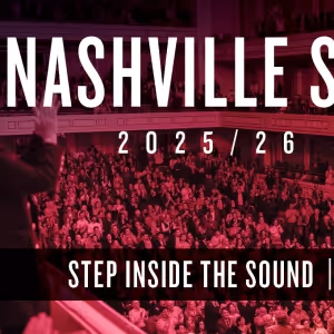 Nashville Symphony Announces 2025/26 Season