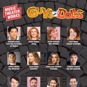 Cast and Creative Team Set For GUYS AND DOLLS at Music Theater Works