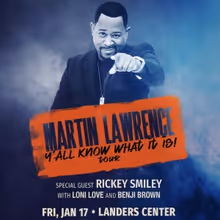 Martin Lawrence Brings Y'ALL KNOW WHAT IT IS Tour to Landers Center