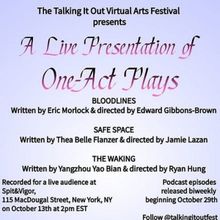 TALKING IT OUT FESTIVAL Returns This Fall with Live Recording of New Audio Drama…