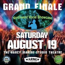 Northwest Vocal Showcase Finals Will Be Performed at the Warner in August