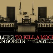 Broadway In Atlanta Offers Student Rush and Lottery For TO KILL A MOCKINGBIRD at The 