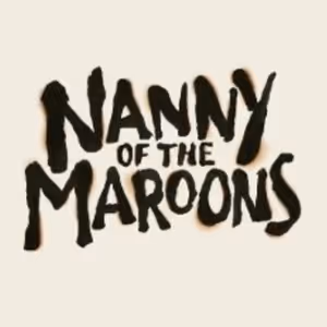 Belgrade Theatre to Host NANNY OF THE MAROONS Event in Spring 2027