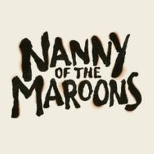 Belgrade Theatre to Host NANNY OF THE MAROONS Event in Spring 2027