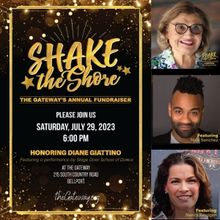 The Gateway's Annual Fundraiser SHAKE THE SHORE To Honor Diane Giattino