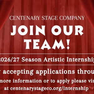 Centenary Stage Company Now Accepting Applications for Artistic Internship Program