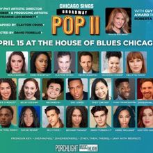 Cast Set For CHICAGO SINGS BROADWAY POP II at Porchlight Music Theatre