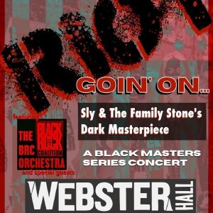 The Black Rock Coalition Orchestra and All-Star Friends Will Perform Sly & The…