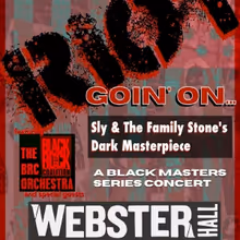 The Black Rock Coalition Orchestra and All-Star Friends Will Perform Sly & The…