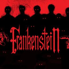 FRANKENSTEIN to Return to British Youth Music Theatre