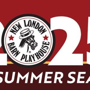 HAIRSPRAY, SISTER ACT And More Announced for New London Barn Playhouse 93rd Summer…