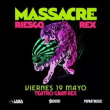 MASSACRE Comes to Teatro Gran Rex Next Week