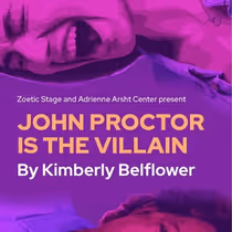 JOHN PROCTOR IS THE VILLAIN and More Set for Arsht Center 2026-27 Season