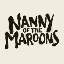 Belgrade Theatre to Host Events Leading Up to NANNY OF THE MAROONS