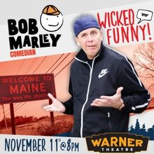 The Warner Welcomes Comedian Bob Marley in September