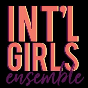 International Girls Ensemble Launches GIRLS TAKE FLIGHT 2024 Fundraiser This Friday