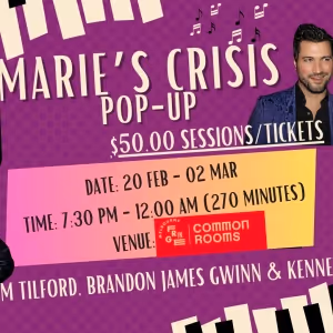 MARIE'S CRISIS Brings Singalong to Common Rooms for Melbourne Fringe