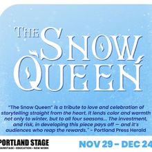 Portland Stage Presents THE SNOW QUEEN