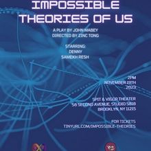 IMPOSSIBLE THEORIES OF US Will Be Presented as Part Of The Neurodivergent New Play Se