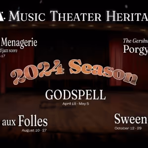 Music Theater Heritage Announces SWEENEY TODD, LA CAGE AUX FOLLES, And More For 22nd…