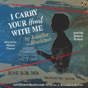 I CARRY YOUR HEART WITH ME to Close Terrific New Theatre's Season with Dolores Hydock