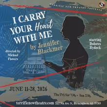 I CARRY YOUR HEART WITH ME to Close Terrific New Theatre's Season with Dolores Hydock