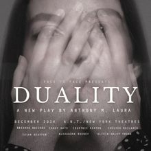 Pre-Sale Tickets On Sale For DUALITY  Off-Broadway