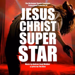 JESUS CHRIST SUPERSTAR Sets Cast and Creative Teams at Seattle’s 5th Avenue Theatre