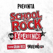 SCHOOL OF ROCK Comes to Teatro Gran Rex in June