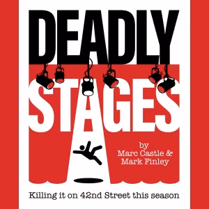 DEADLY STAGES Will Open Off-Broadway at Theatre Row in February