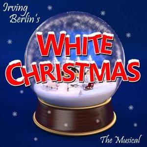Irving Berlin's WHITE CHRISTMAS Comes to Lakewood Cultural Center in December
