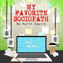 MY FAVORITE SOCIOPATH Will Come to the Contemporary American Theater Festival