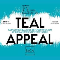 TEAL APPEAL Exhibition Opens At Bailey Contemporary Arts Center