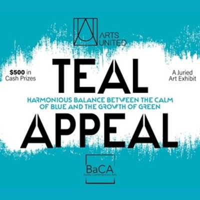 TEAL APPEAL Exhibition Opens At Bailey Contemporary Arts Center