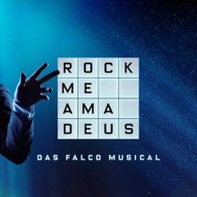 ROCK ME AMADEUS - THE FALCO MUSICAL is Now Playing in Vienna