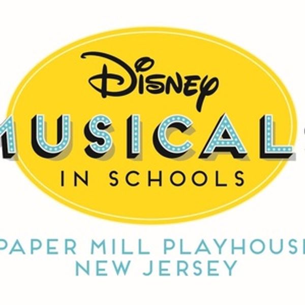 Paper Mill Playhouse to Launch DISNEY MUSICALS IN SCHOOLS Program in Essex County Photo