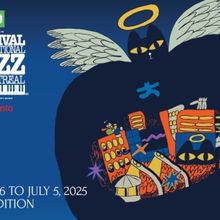 Program Revealed For 45th Festival International De Jazz De Montréal