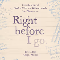 EDINBURGH 2026: Review: RIGHT BEFORE I GO, Pleasance