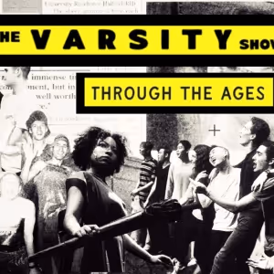 COLUMBIA UNIVERSITY'S VARSITY SHOW THROUGH THE AGES Comes To 54 Below This March