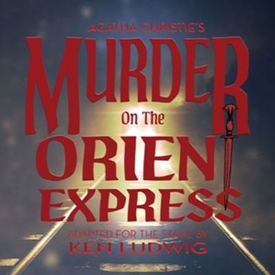 Dundalk Community Theatre Will Present MURDER ON THE ORIENT EXPRESS in March