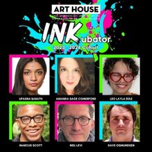 Art House Productions Reveals 2023-2024 Cohort of its INKubator Program