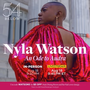 Nyla Watson Brings AN ODE TO AUDRA to 54 Below