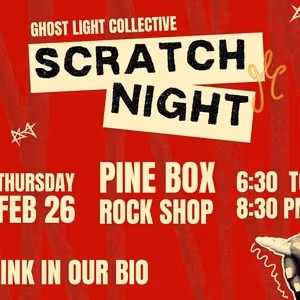 Ghost Light Collective to Host SCRATCH NIGHT