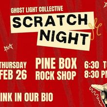 Ghost Light Collective to Host SCRATCH NIGHT
