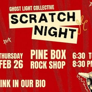Ghost Light Collective to Host SCRATCH NIGHT